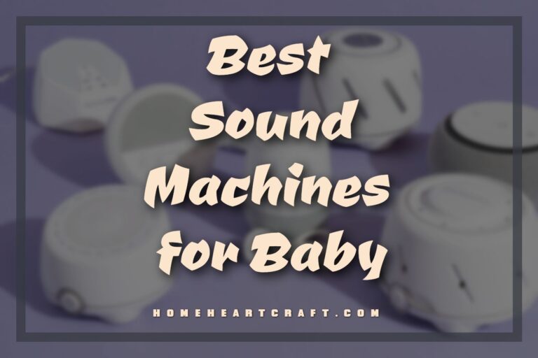 10 Best Sound Machines for Baby 2024 Help Your Baby Sleep Soundly